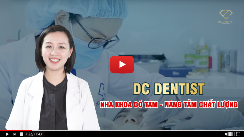 DC Dentist – Nha khoa Quốc tế chất lượng hàng đầu Việt Nam